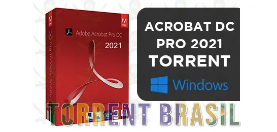 Adobe Acrobat DC Pro Torrent Brasil Downloads