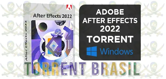 Adobe After Effects 2022 Torrent Brasil Downloads