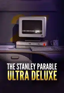 The Stanley Parable: Ultra Deluxe Torrent